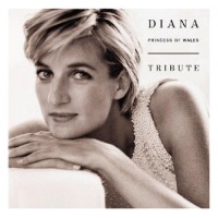 Purchase VA - Diana, Princess Of Wales: Tribute CD1