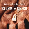 Buy Feine Sahne Fischfilet - Sturm & Dreck Mp3 Download