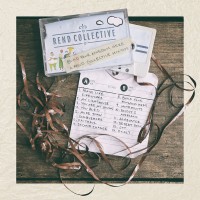 Purchase Rend Collective - Build Your Kingdom Here (A Rend Collective Mix Tape)
