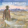 Buy Kitchen Dwellers - Ghost In The Bottle Mp3 Download