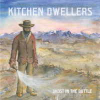 Purchase Kitchen Dwellers - Ghost In The Bottle