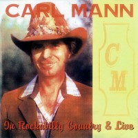 Purchase Carl Mann - On Rockabilly, Country & Live