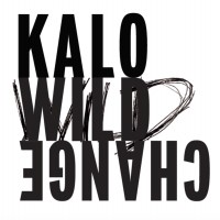 Purchase Kalo - Wild Change