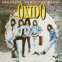 Purchase Oxido - Breaking Down The Walls