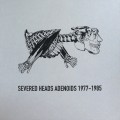 Buy Severed Heads - Adenoids 1977-1985 CD1 Mp3 Download