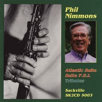 Purchase Phil Nimmons - Atlantic Suite, Suite P.E.I., Tributes CD1