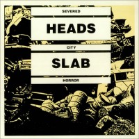 Purchase Severed Heads - City Slab Horror 1983-1984 Part 2