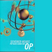 Purchase Severed Heads - Op 1.0