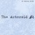 Buy The Asteroid No.4 - An Amazing Dream Mp3 Download
