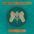 Buy Chick Corea & Steve Gadd Band - Chinese Butterfly Mp3 Download
