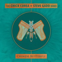 Purchase Chick Corea & Steve Gadd Band - Chinese Butterfly