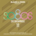 Buy VA - So80S (So Eighties), Vol. 11 (Presented By Blank & Jones) Mp3 Download