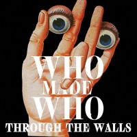 Purchase Whomadewho - Through The Walls