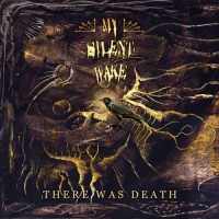 Purchase My Silent Wake - There Was Death