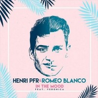 Purchase Henri Pfr & Romeo Blanco - In The Mood (CDS)