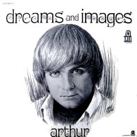 Purchase Arthur - Dreams And Images (Vinyl)