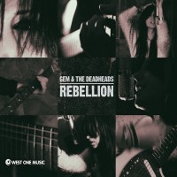 Purchase Gem And The Deadheads - Rebellion