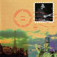 Purchase Johnny Griffin - Chicago, New York, Paris