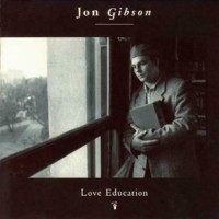 Purchase Jon Gibson - Love Education