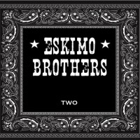 Purchase The Eskimo Brothers - Two