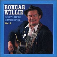 Purchase Boxcar Willie - Best Loved Favorites Vol. 2 (Vinyl)
