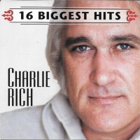 Purchase Charlie Rich - 16 Biggest Hits