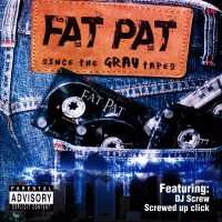 Purchase Fat Pat - Since The Gray Tapes CD1