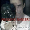 Buy Massimo Ranieri - Napoli Ed Io CD1 Mp3 Download