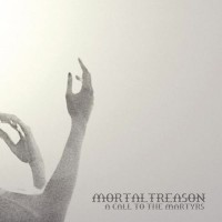 Purchase Mortal Treason - A Call To The Martyrs