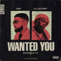 Purchase Nav - Wanted You (Feat. Lil Uzi Vert) (CDS)