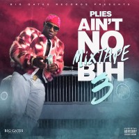 Purchase Plies - Ain't No Mixtape Bih 3