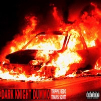 Purchase Trippie Redd - Dark Knight Dummo (Feat. Travis Scott) (CDS)