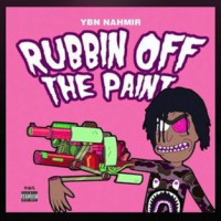 Purchase YBN Nahmir - Rubbin Off The Paint (CDS)