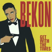 Purchase Bekon - Get With The Times