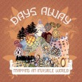 Buy Days Away - Mapping An Invisible World Mp3 Download