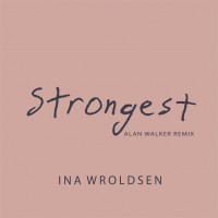 Purchase Ina Wroldsen - Strongest (Alan Walker Remix) (CDR)
