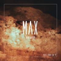 Purchase Max - Lights Down Low (CDS)