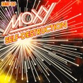 Buy Moxy - Self-Destruction Mp3 Download