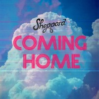 Purchase Sheppard - Coming Home (CDS)