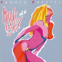 Purchase Fausto Papetti - Magic Sax Vol. 2