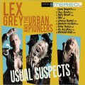 Buy Lex Grey & The Urban Pioneers - Usual Suspects Mp3 Download