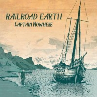 Purchase Railroad Earth - Captain Nowhere