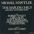 Buy Michael Mantler - The Hapless Child (Vinyl) Mp3 Download