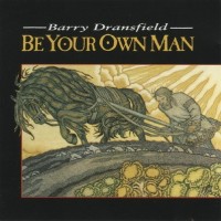 Purchase Barry Dransfield - Be Your Own Man