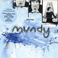 Purchase Mundy - Jelly Legs (Limited Edition)