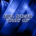 Buy Noel Sanger - Carry On Mp3 Download