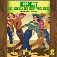 Purchase VA - Hillbilly, Bop, Boogie & The Honky Tonk Blues Vol. 3 (1954 - 1955) CD1