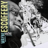 Purchase Wayne Escoffery - Vortex