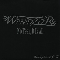 Purchase Windzor - No Fear, It Is All (CDS)
