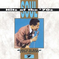 Purchase VA - Soul Hits Of The '70S: Didn't It Blow Your Mind! Vol. 7